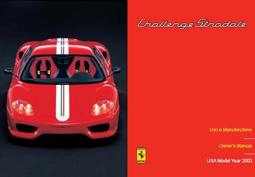 Product picture Ferrari 360 F360 Challenge Stradale Owners Manual 2003